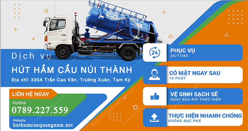 Hút hầm cầu Núi Thành ✔️ Giá Tốt Nhất ☎️ Gọi ngay: 0789.227.559